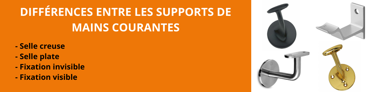 Différences entre les supports de mains courantes